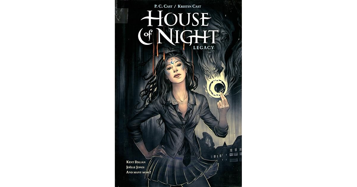 House of Night Legacy by Kent Dalian