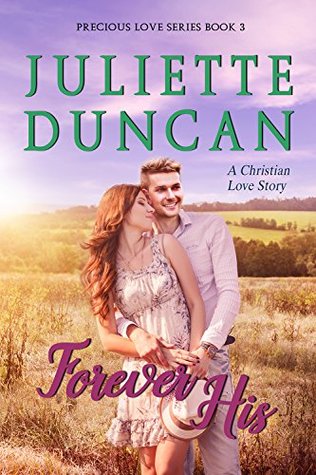 Forever His Precious Love 3 By Juliette Duncan - 