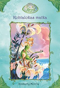 Kohtalokas matka (Keijut, #10)