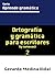 Ortografía y gramática para...
