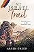 My Israel Trail: Finding Peace in the Promised Land