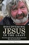 Discovering Jesus in the Least: Unveiling God’S Presence Among America’S Most Overlooked Souls