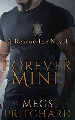 Forever Mine (Rescue Inc. #2)