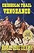 Chisholm Trail Vengeance: A...