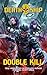 Double Kill (Death Ship #2)