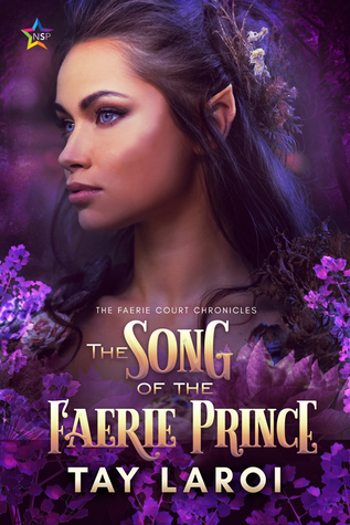 The Song of the Faerie Prince (The Faerie Court Chronicles, #3)