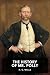 The History of Mr. Polly by H.G. Wells The History of Mr. Polly by H.G. Wells