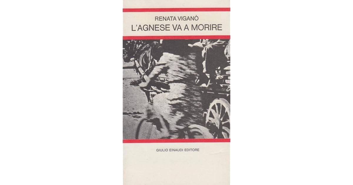 L'agnese Va A Morire Riassunto Pdf