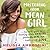 Mastering Your Mean Girl: The No-BS Guide to Silencing Your Inner Critic and Becoming Wildly Wealthy, Fabulously Healthy, and Bursting with Love