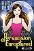 Persuasion Enraptured (The Cascade Book 4)