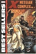 X-Men: Messiah Complex Vol. 2