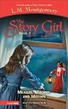 Measles, Mischief and Mishaps (The Story Girl #2)