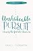 Unshakable Pursuit by Grace Thornton