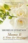 A Time to Heal (Mama B #8) Book cover for A Time to Heal (Mama B #8)