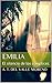 Emilia: El silencio de los cómplices. (Spanish Edition)