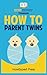 How To Parent Twins: Your S...