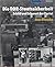 Die DDR-Staatssicherheit: Schild und Schwert der Partei