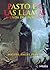 Pasto de las llamas (La senda de los héroes I)