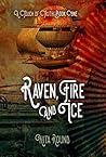 Raven, Fire and Ice by Nita Round