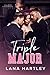 Triple Major by Lana Hartley