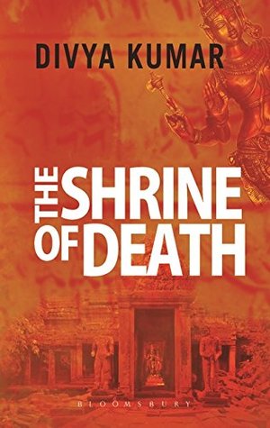 The Shrine of Death [Paperback] Divya Kumar (Paperback)