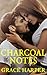 Charcoal Notes (Red & Black Series, #1)