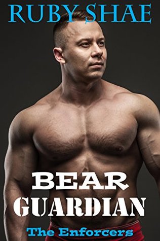 Bear Guardian (The Enforcers, #5)