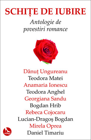 Schițe de iubire - antologie de povestiri romance