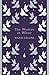 The Woman in White by Wilkie Collins The Woman in White by Wilkie Collins