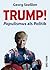 Trump! Populismus als Politik by Georg Seeßlen