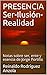 PRESENCIA Ser Ilusión Reali...