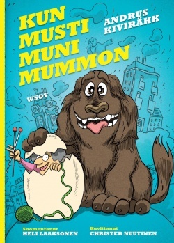 Kun Musti muni mummon (Hardcover)