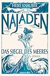 Najaden by Heike Knauber