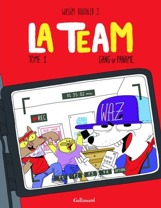 Gang of Paname (La Team #1)