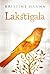 Lakstīgala by Kristin Hannah