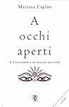 a occhi aperti