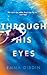 Through His Eyes by Emma Dibdin