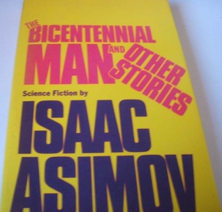The Bicentennial Man, and other stories