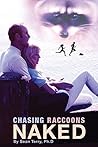 Chasing Raccoons ...