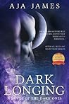 Dark Longing by Aja James