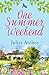 One Summer Weekend by Juliet Archer