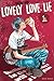 Lovely Love Lie, Tome 1 (Lovely Love Lie, #1)