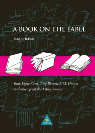 A Book on the Table:  Flash Fiction (Paperback)