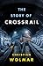 The Story of Crossrail by Christian Wolmar
