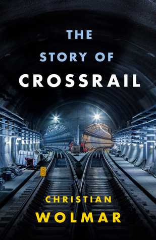 The Story of Crossrail