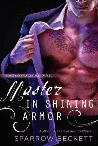 Master in Shining Armor (Masters Unleashed, #4)