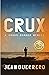 Crux: A Cross-Border Memoir