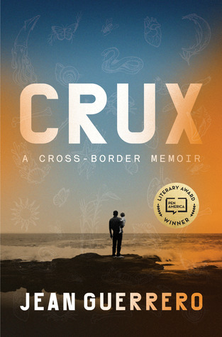Crux: A Cross-Border Memoir (Hardcover)
