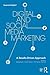 Digital and Social Media Marketing: A Results-Driven Approach