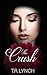 The Crush by T.R. Lynch